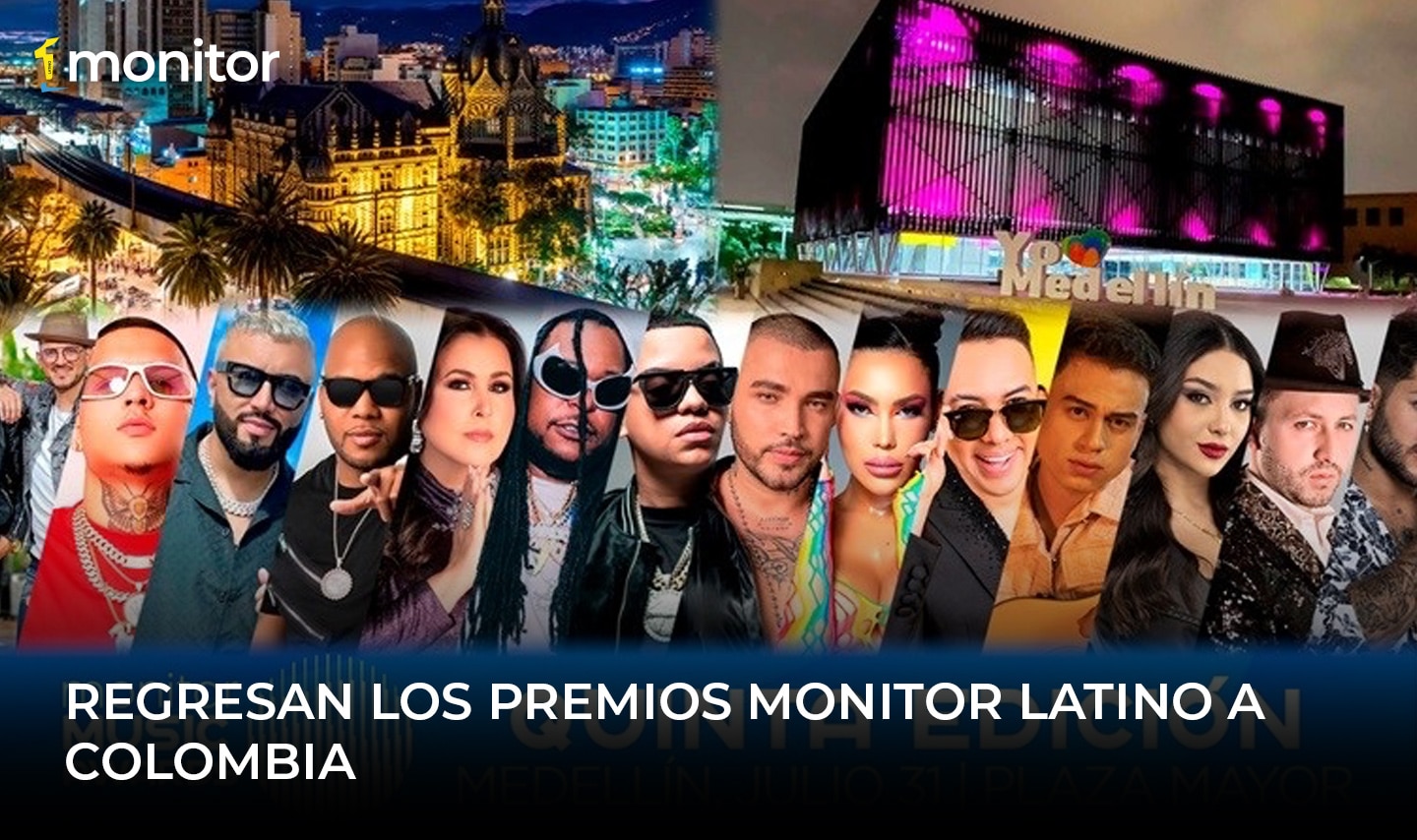 Regresan los Premios Monitor Latino a Colombia￼