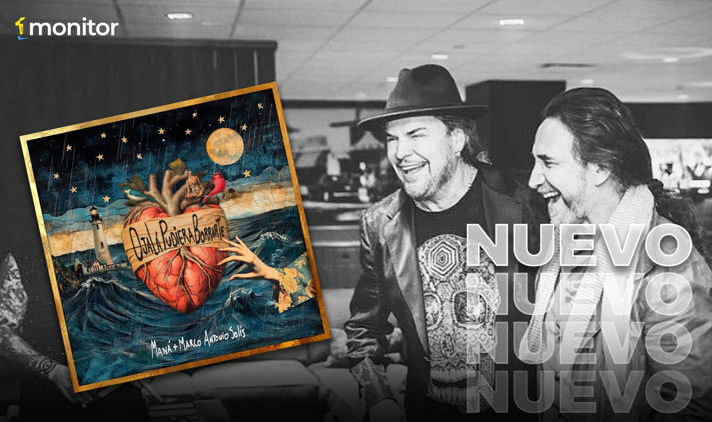 Maná y Marco Antonio Solís se unen para cantar “Ojalá Pudiera Borrarte”￼