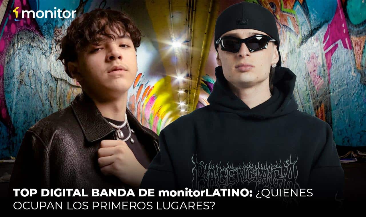 Top Digital Banda de monitorLATINO: ¿quienes ocupan los primeros lugares?￼