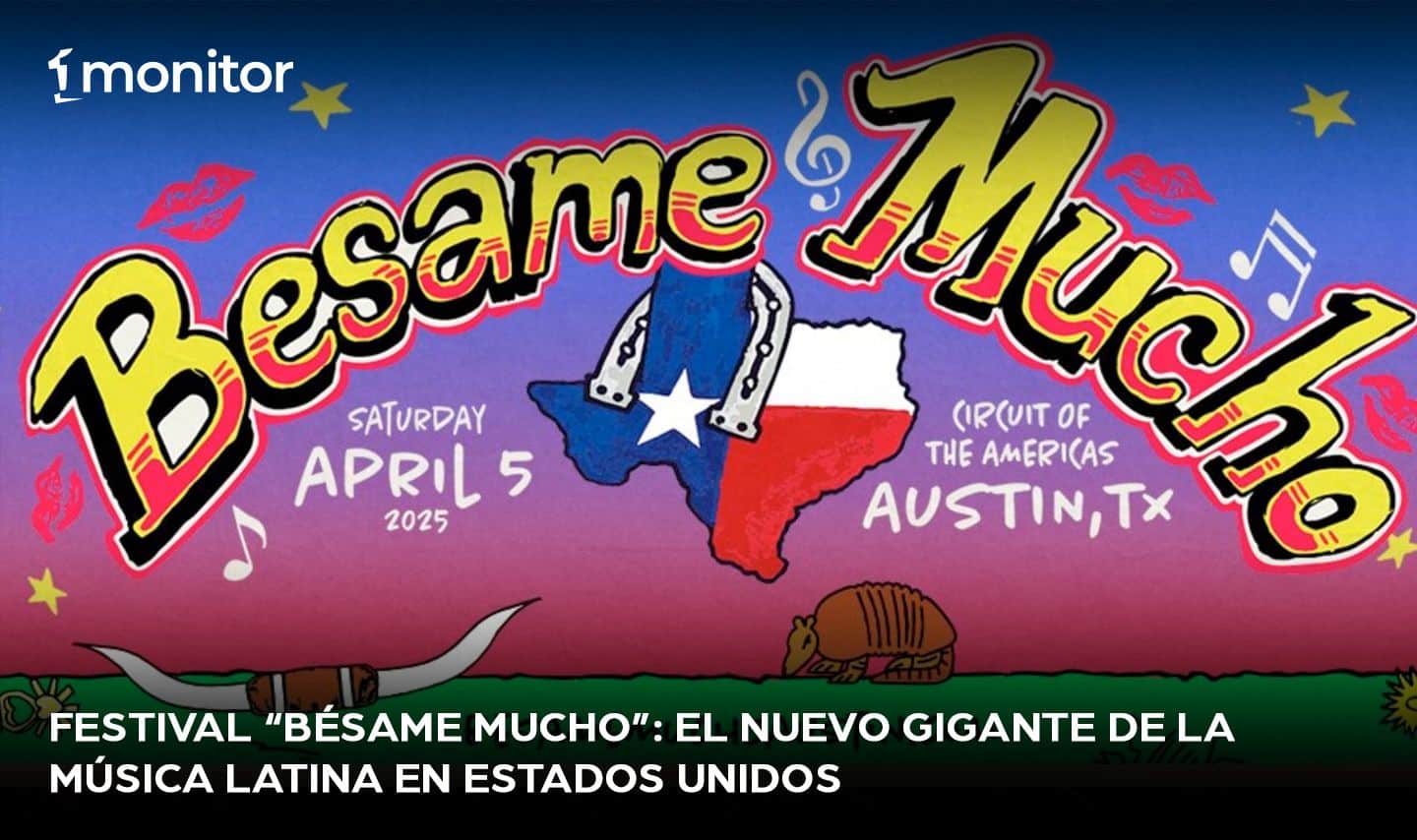 Festival “Bésame Mucho”: El Nuevo Gigante de la Música Latina en Estados Unidos