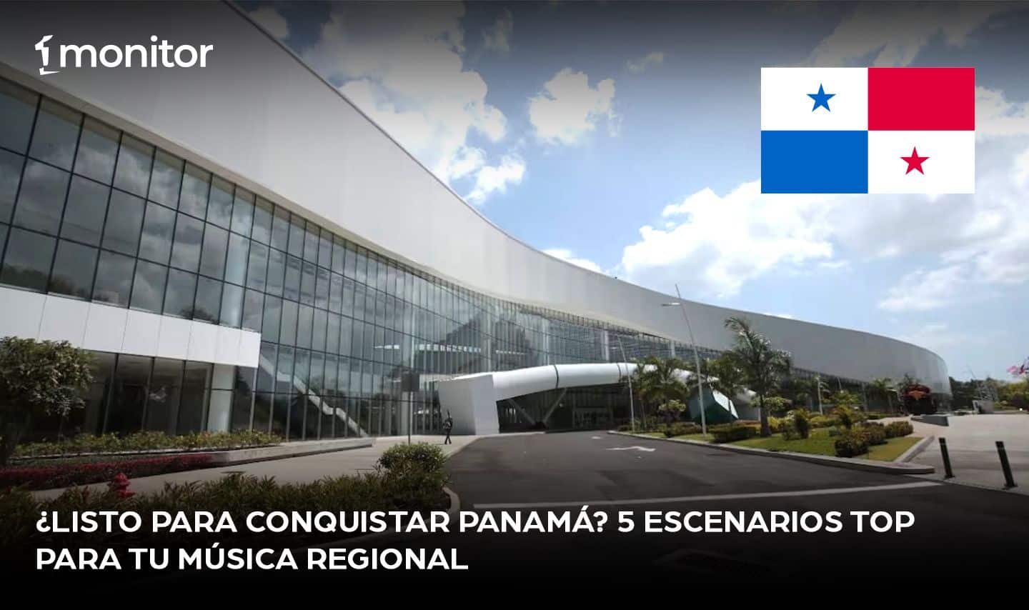 ¿Listo para conquistar Panamá? 5 escenarios top para el regional mexicano