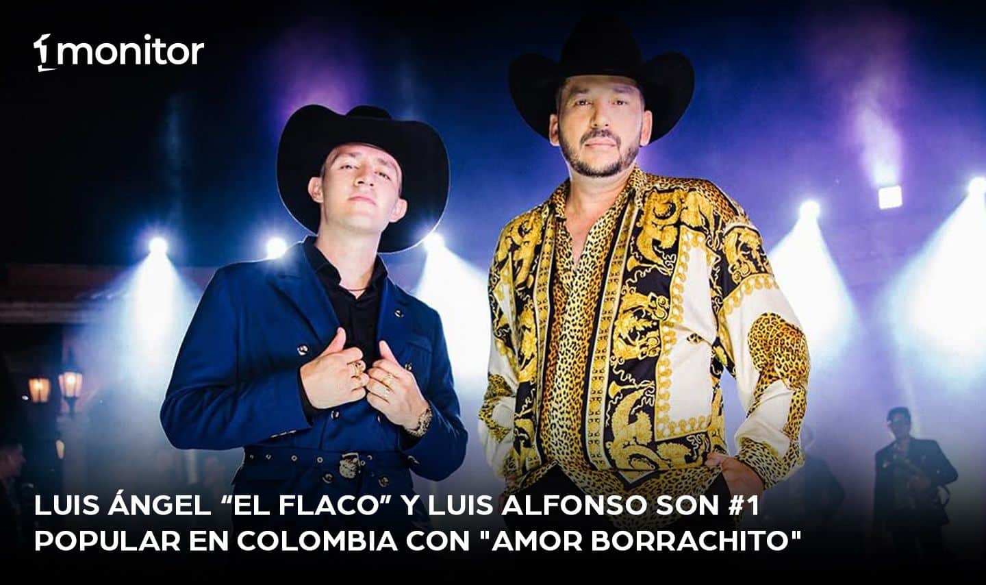 Luis Ángel “El Flaco” y Luis Alfonso son #1 Popular en Colombia con «Amor Borrachito»