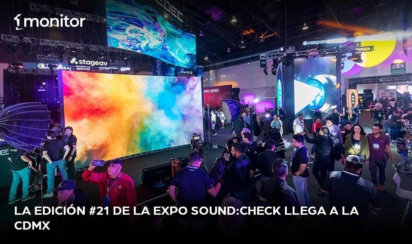 La edición #21 de la Expo Sound:Check llega a la CDMX