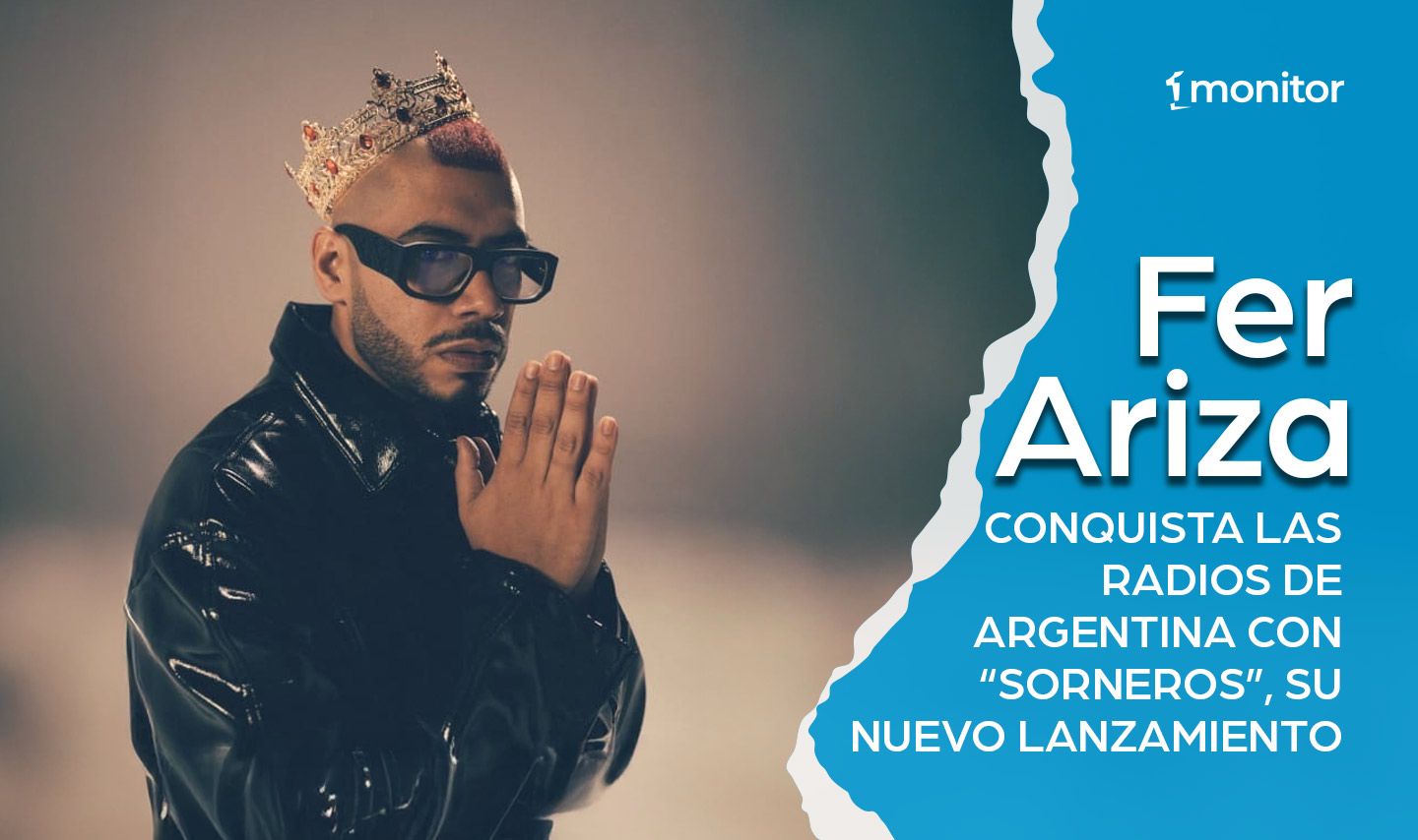 Fer Ariza conquista las radios de Argentina con «Sorneros», su nuevo lanzamiento