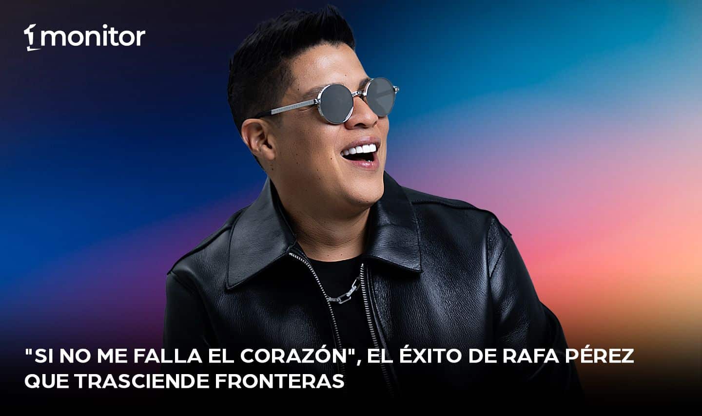 «Si No Me Falla el Corazón», el éxito de Rafa Pérez que trasciende fronteras￼
