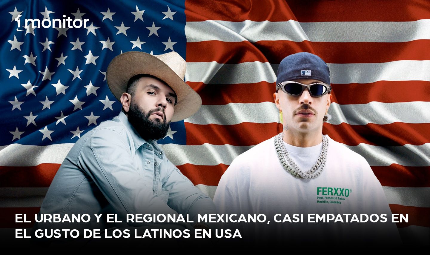 El urbano y el regional mexicano, empatados en el gusto de los latinos en USA￼