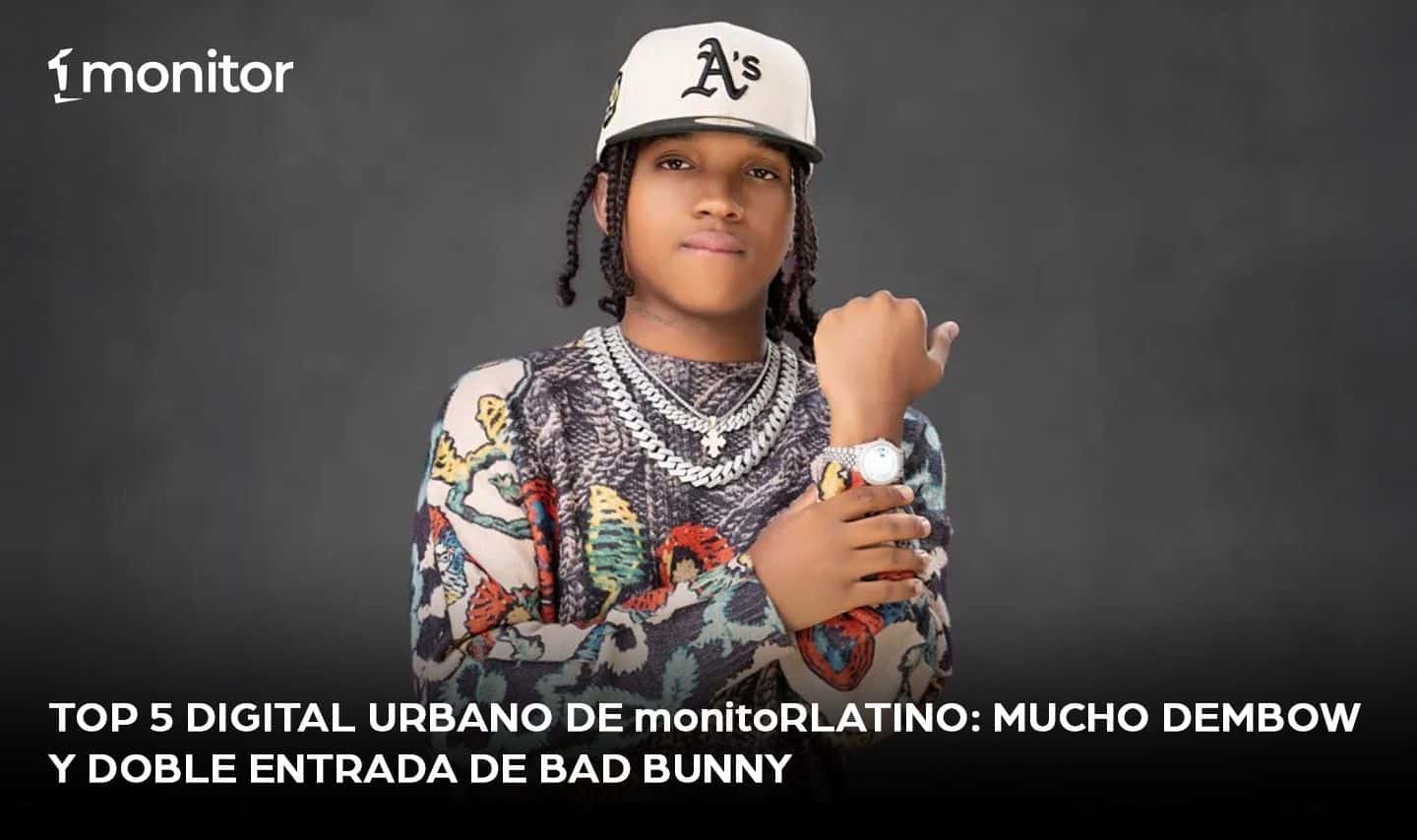 Top 5 Digital Urbano de monitorLATINO: mucho dembow y doble entrada de Bad Bunny