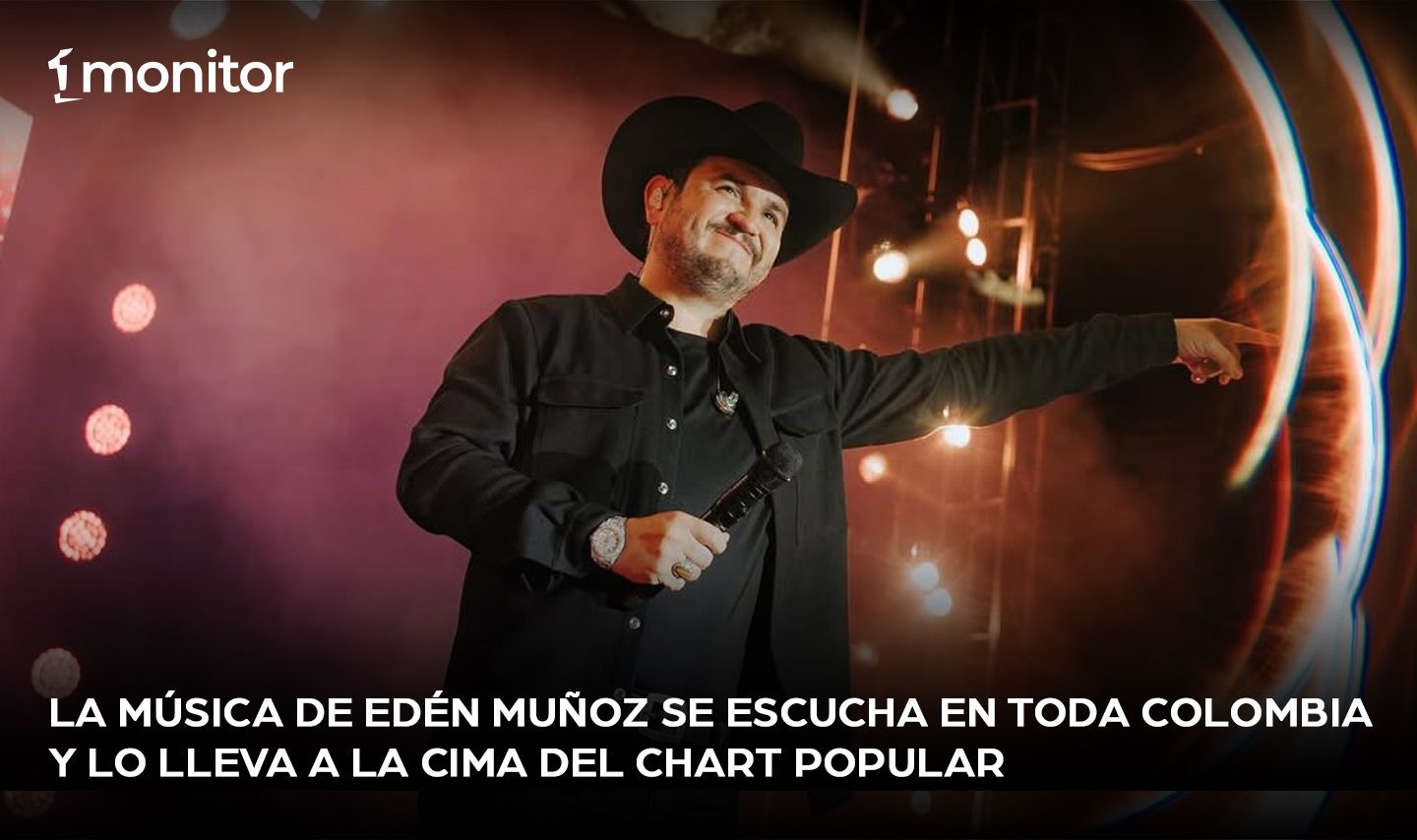 La música de Edén Muñoz se escucha en toda Colombia y lo lleva a la cima del Chart Popular￼