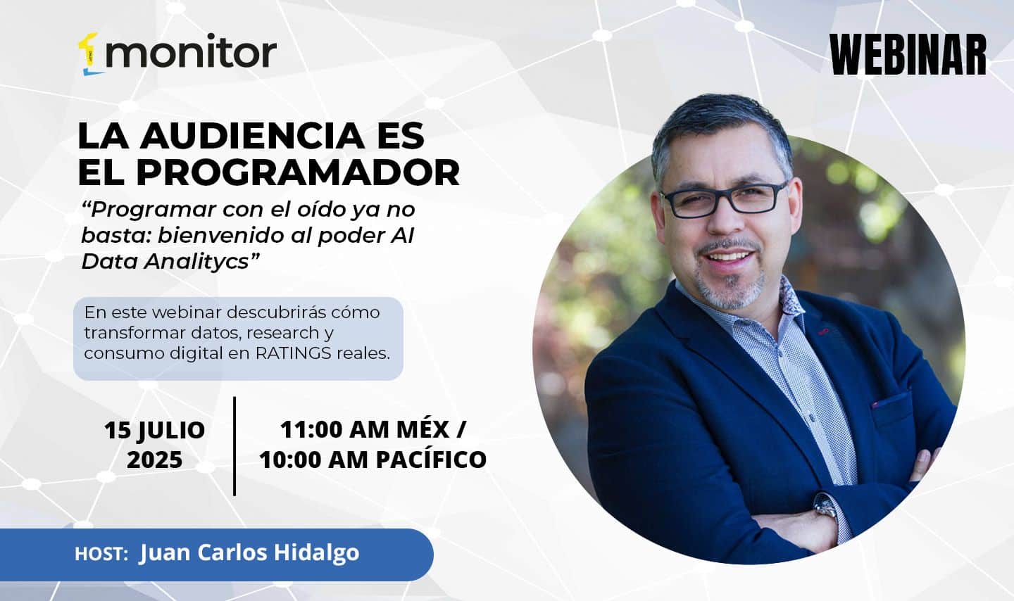 monitorLATINO presenta su webinar: La audiencia es el programador￼