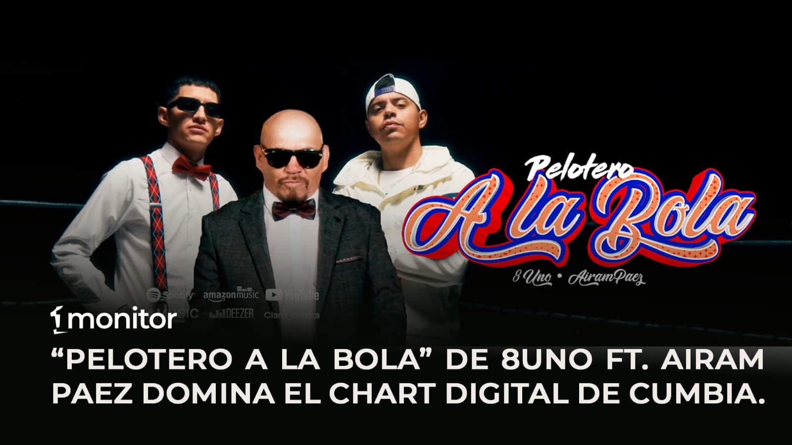 “Pelotero A La Bola” de 8Uno ft. Airam Paez domina el Chart Digital de Cumbia