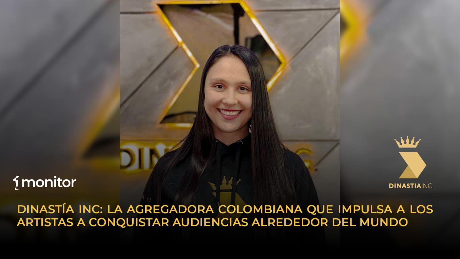 Dinastía Inc: la agregadora colombiana que impulsa a los artistas a  conquistar audiencias alrededor del mundo