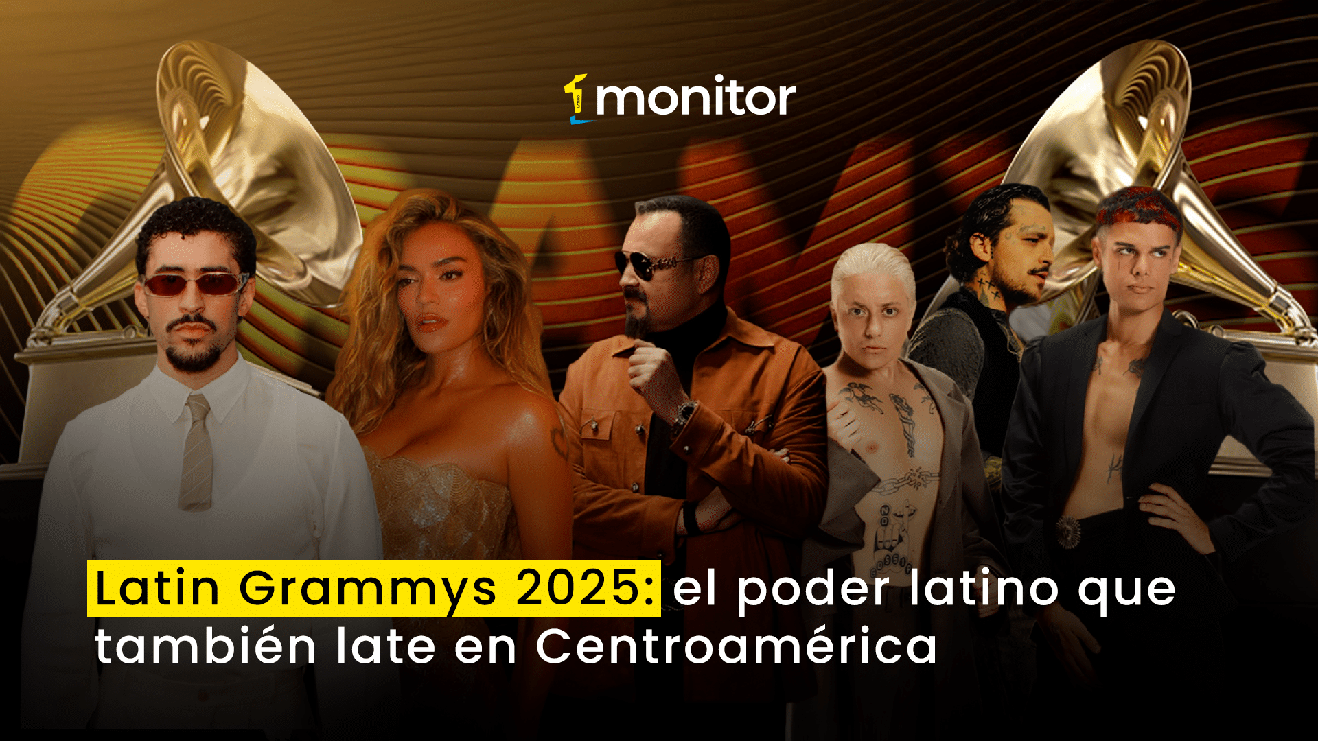 Latin Grammys 2025: el poder latino que también late en Centroamérica