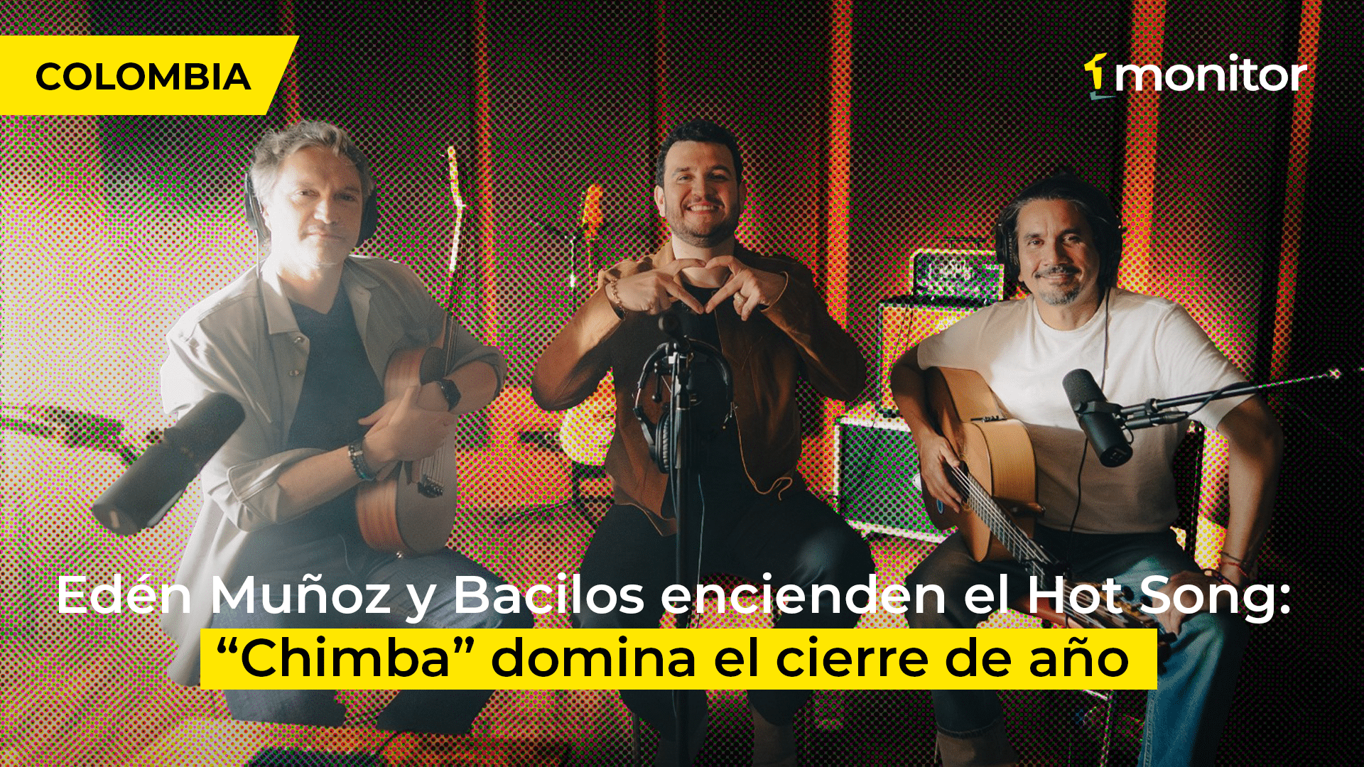 Edén Muñoz y Bacilos encienden el Hot Song: “Chimba” domina el cierre de año