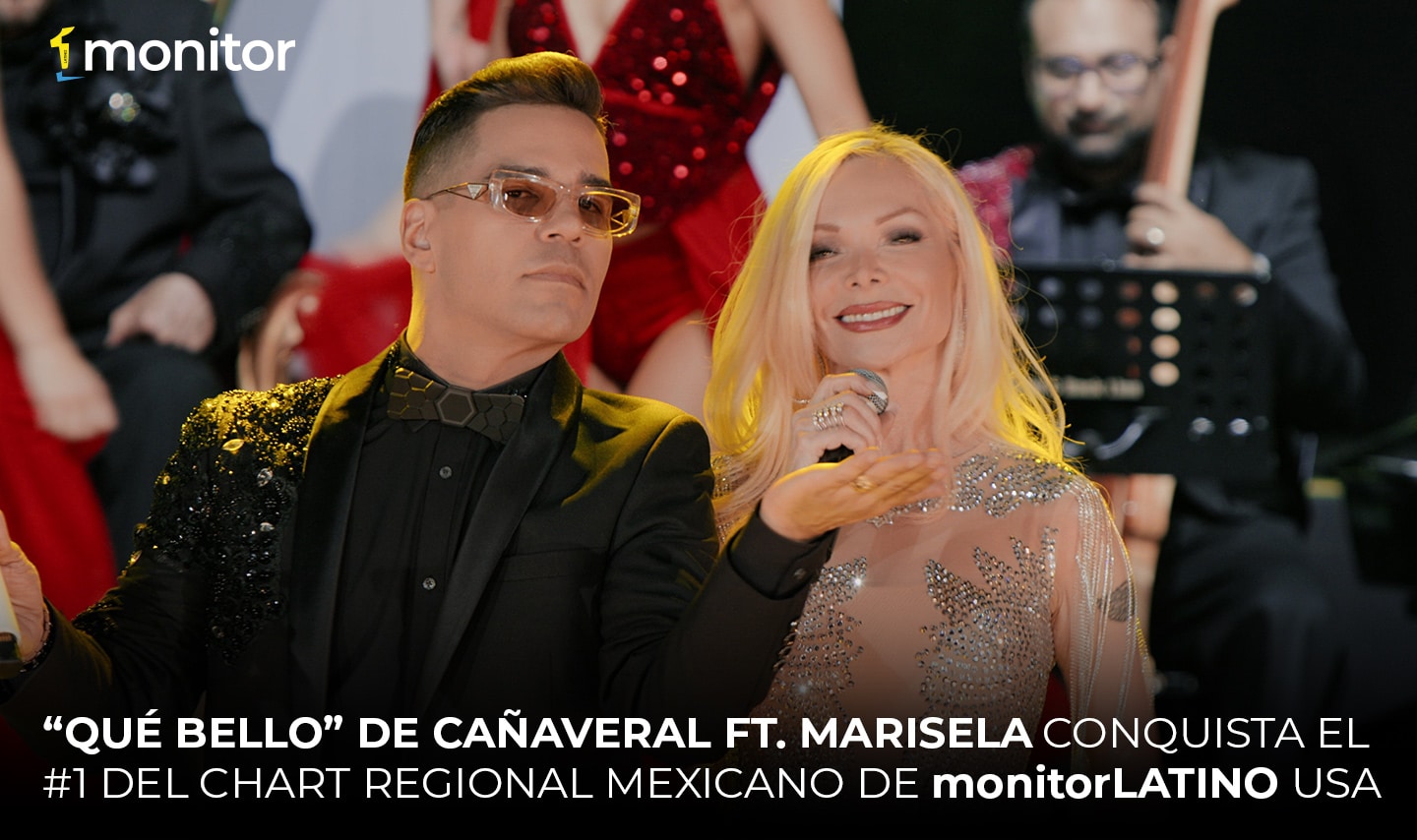 “Qué Bello” de Cañaveral ft. Marisela conquista el #1 del chart Regional Mexicano de monitorLATINO USA