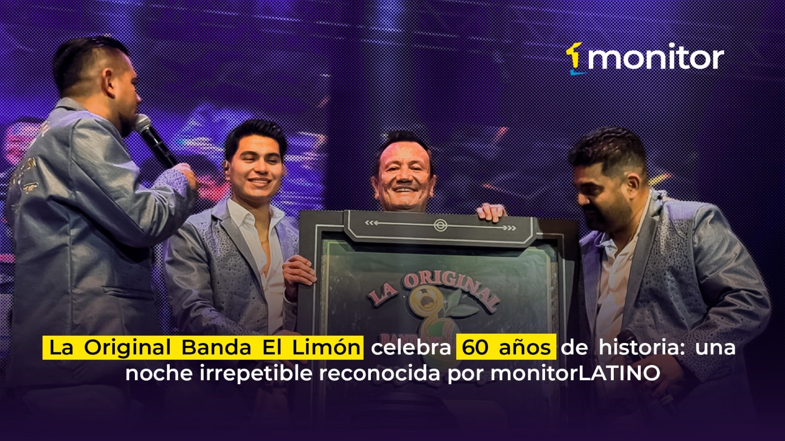 La Original Banda El Limón celebra 60 años de historia: una noche irrepetible reconocida por monitorLATINO