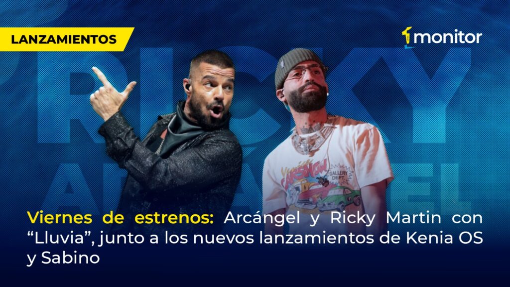 Viernes de estrenos musicales con Arcángel y Ricky Martin en “Lluvia”, junto a lanzamientos de Kenia OS y Sabino