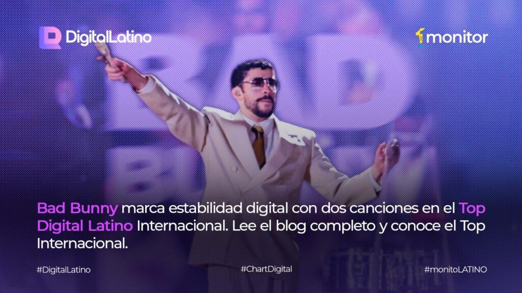 Bad Bunny y El Bogueto lideran el Top Digital Latino Internacional según monitorLATINO en enero de 2026.