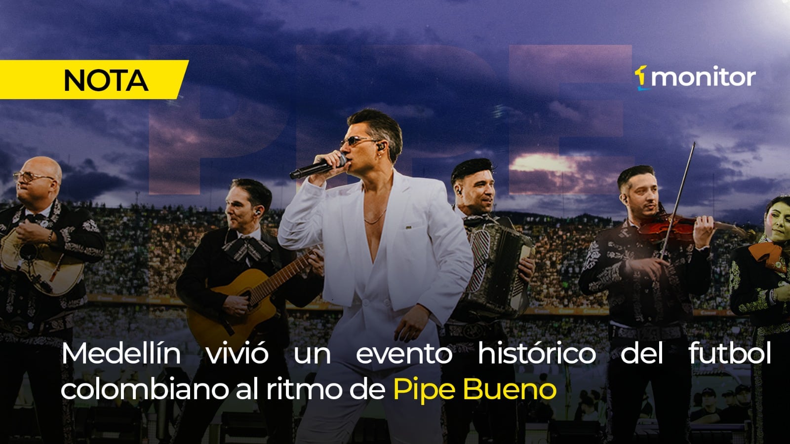 Medellín vivió un evento histórico del fútbol colombiano al ritmo de Pipe Bueno