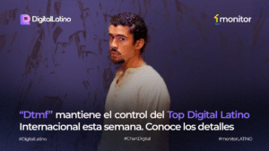 Dtmf de Bad Bunny se mantiene en el #1 del Top Digital Latino Internacional