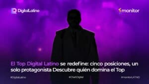 Top Digital Latino dominado por un solo artista en las cinco posiciones del ranking