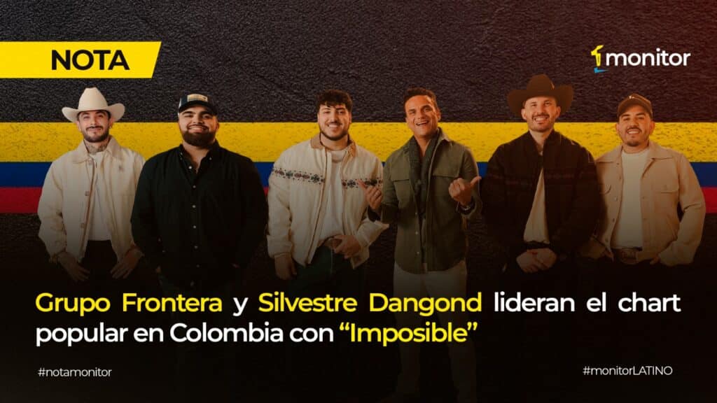 Grupo Frontera y Silvestre Dangond dominan Colombia con “Imposible”