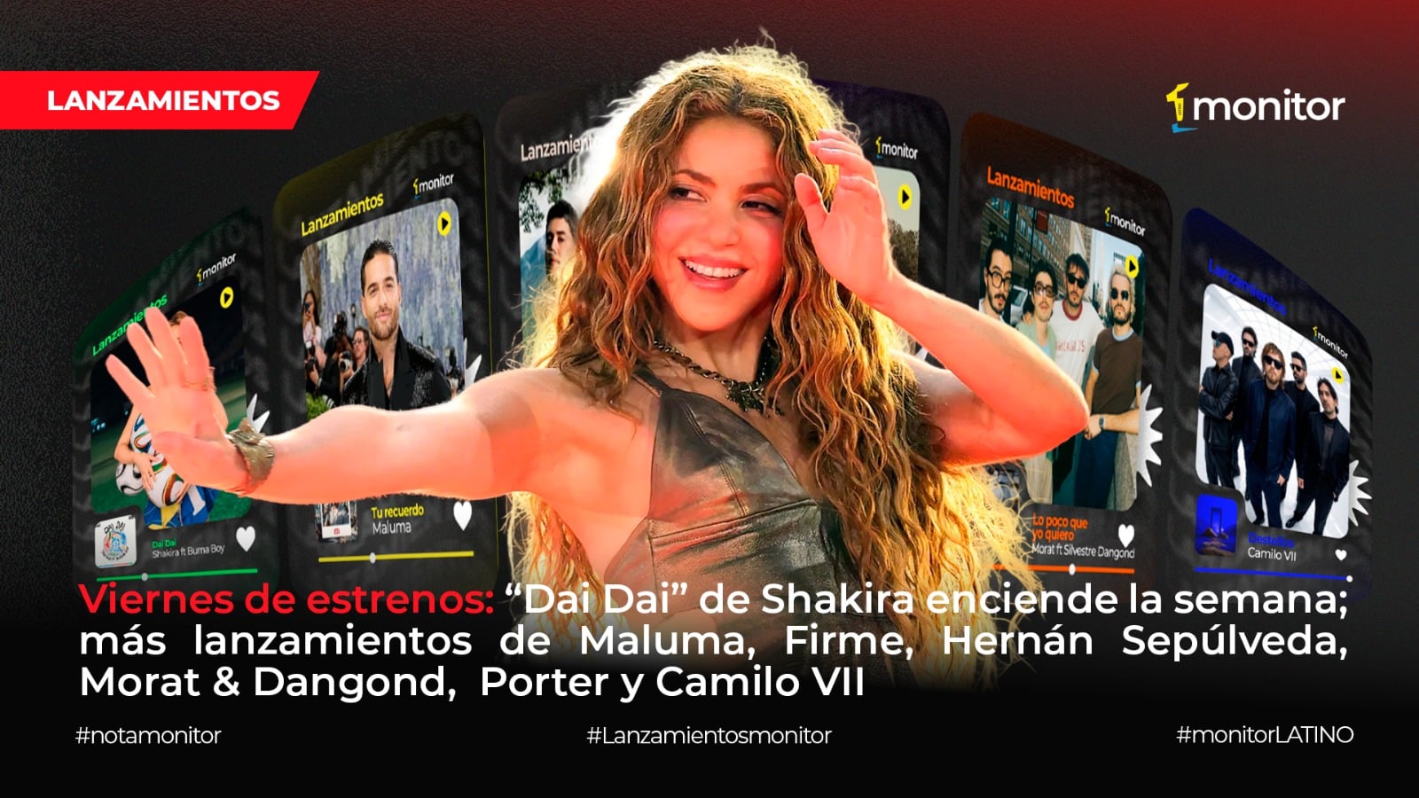 Viernes de estrenos: «Dai Dai» de Shakira enciende la semana; más lanzamientos de Maluma, Firme, Hernán Sepúlveda, Morat & Dangond, Porter y Camilo VII