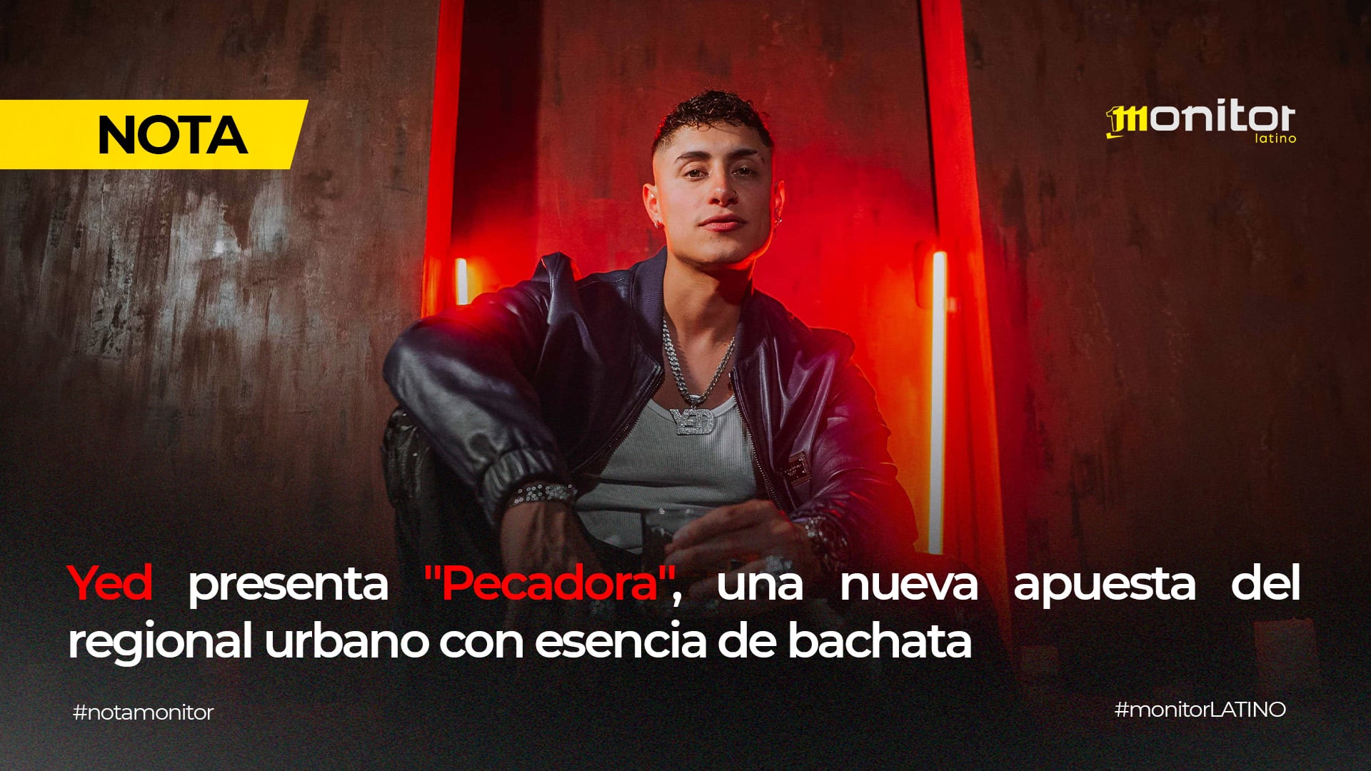 Yed presenta «Pecadora», una nueva apuesta del regional urbano con esencia de bachata