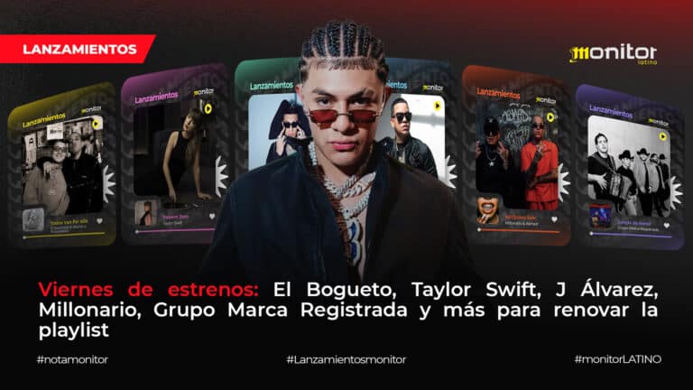 Viernes de estrenos: El Bogueto, Taylor Swift, J Álvarez, Millonario, Grupo Marca Registrada y más para renovar la playlist